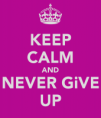 /album/photo-gallery-emilys-blog/keep-calm-and-never-give-up-png/